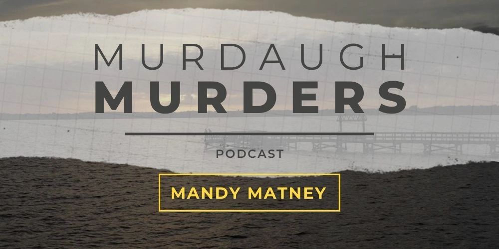 Murdaugh Murders Podcast